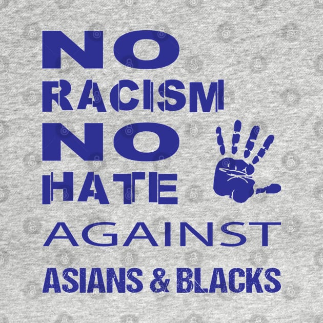 Anti-Asian racism, Anti-Asians racism, no racism no hate by egygraphics